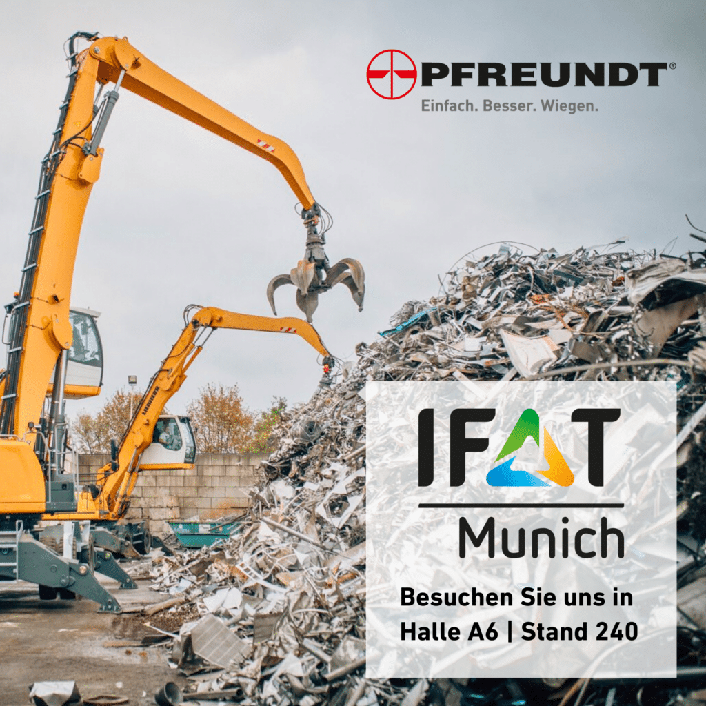 Excavator moving scrap at IFAT in Munich, PFREUNDT presents mobile weighing systems, Booth A6-240.